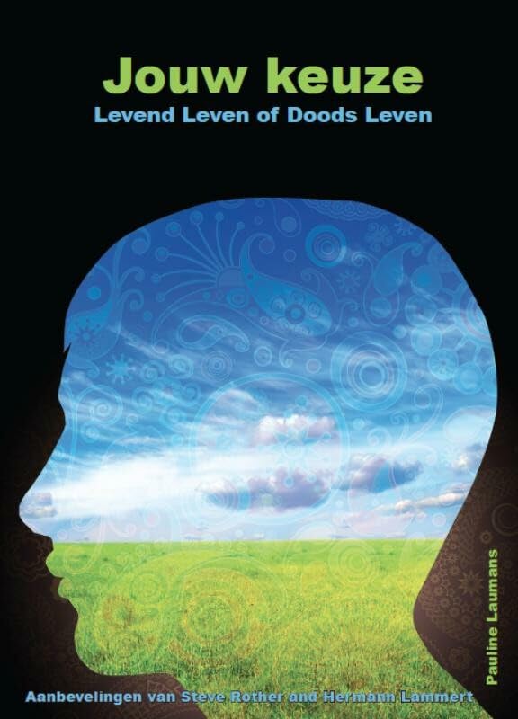Jouw Keuze: levend Leven of Doods Leven book