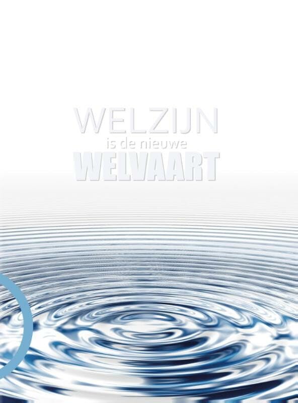 Welzijn is de nieuwe welvaart book