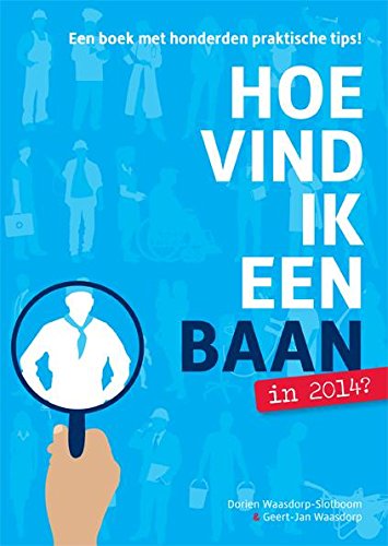 Hoe vind ik een baan?: solliciteren zonder beren book