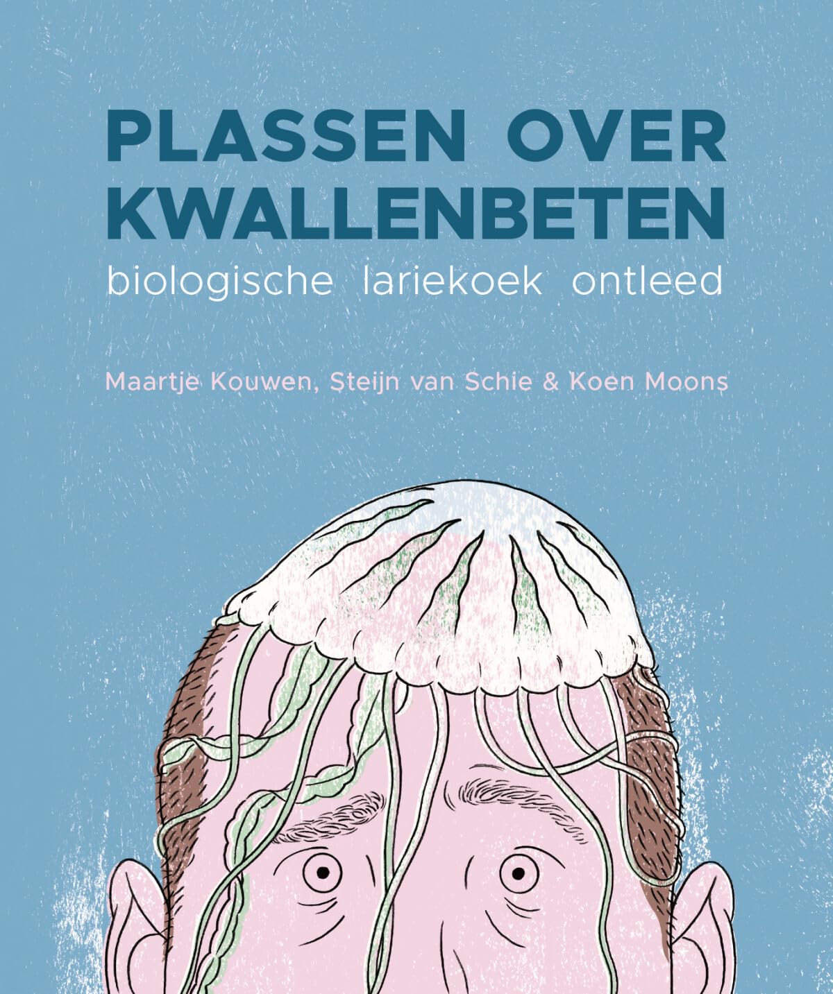 Plassen over kwallenbeten: biologische lariekoek ontleed Books