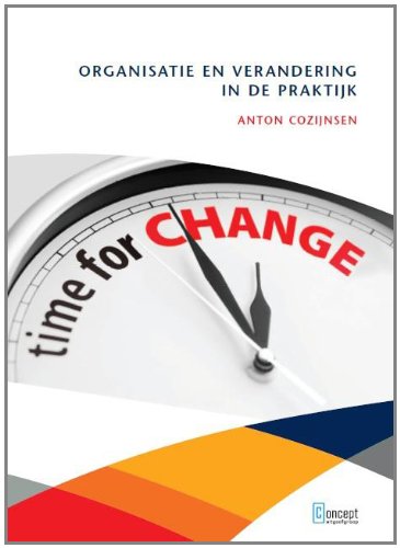 Organisatie en verandering in de praktijk Business, Finance & Career