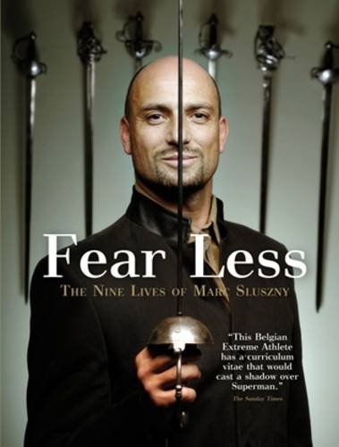 Fear Less: The Nine Lives of Marc Sluszny Memories