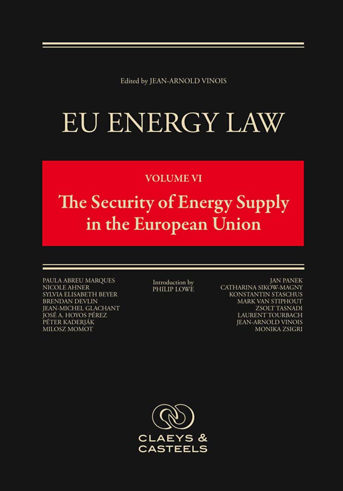 Eu Energy Law: The Security of Energy Supply in the European Union (6) book