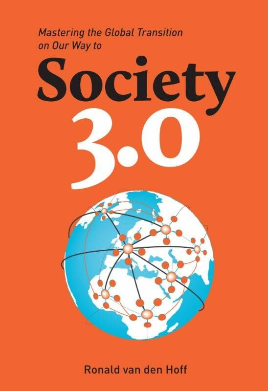 Mastering the global transition on our way to society 3.0 Books