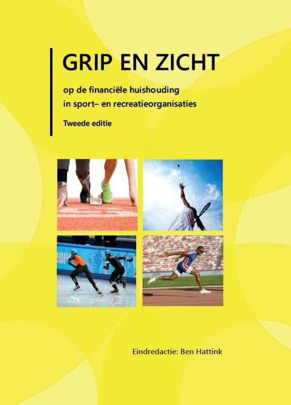 Grip en zicht op de financiele huishouding van sport- en recreatie organisaties book