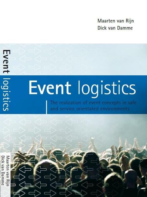 Event logistics: the realization of event concepts in safe and service orientated environments book