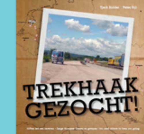 Trekhaak gezocht!: liften met een caravan, langs Europese dromen en grenzen = you need others to keep you going Leisure, Home & Garden