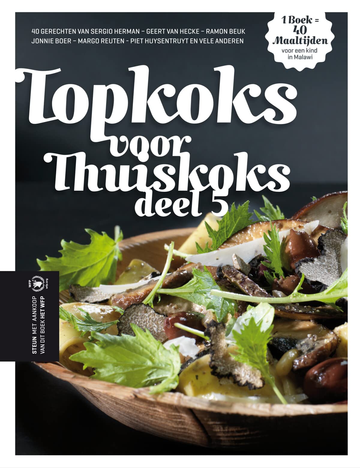 Topkoks voor Thuiskoks: Deel 5 (Topkoks voor thuiskoks: 40 gerechten van Sergio Herman, Geert Van Hecke, Ramon Beuk, Jonnie Boer, Margo Reuten, Piet Huysentruyt en vele anderen) Leisure, Home & Garden