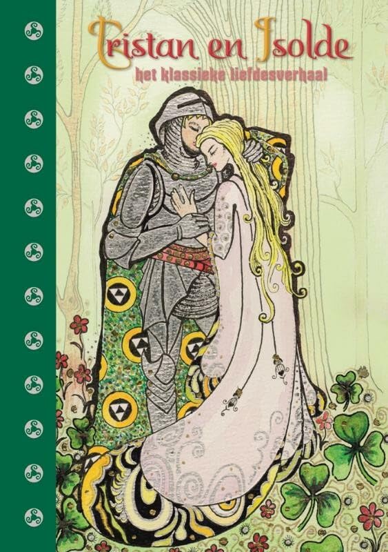 Tristan en Isolde: het klassieke liefdesverhaal book