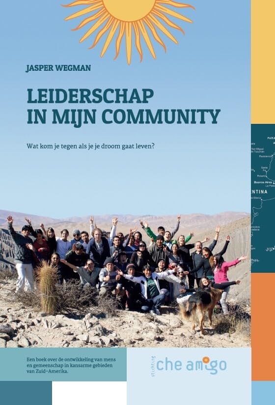Leiderschap in mijn Community: Sociale projecten in Zuid Amerika Business, Finance & Career