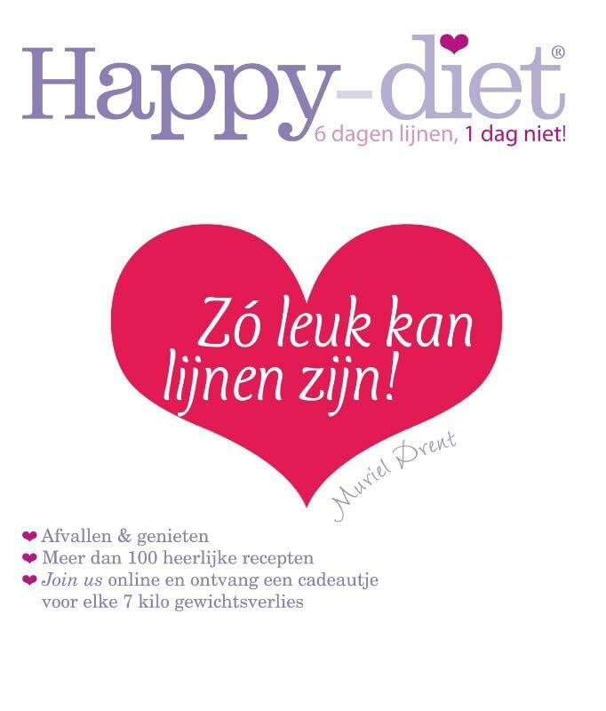 Happy diet: zo leuk kan lijnen zijn book