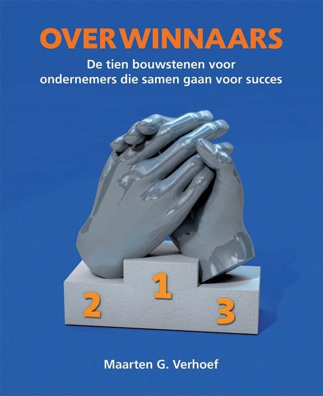 Over winnaars: de 10 bouwstenen voor ondernemers die samen gaan voor succes book