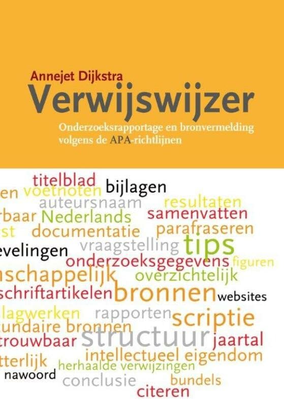 Verwijswijzer: onderzoeksrapportage en bronvermelding volgens de APA-richtlijnen book