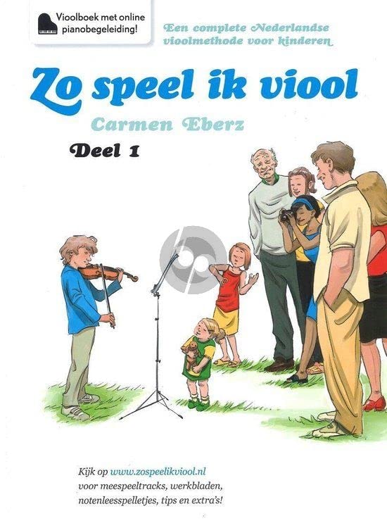 Zo Speel Ik Viool 1 - Violin and Piano Accompaniment - BOOK+AUDIO-ONLINE cd