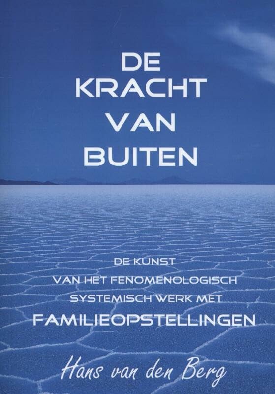 De kracht van buiten: de kunst van het fenomenologisch systemisch werk met familieopstellingen book
