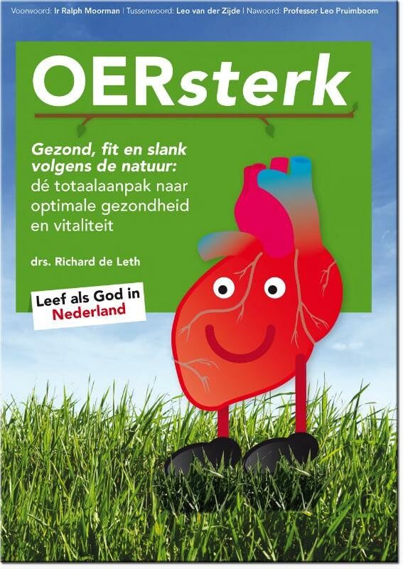 OERsterk: gezond fit en slank volgens de natuur de totaal aanpak naar optimale gezondheid en vitaliteit book