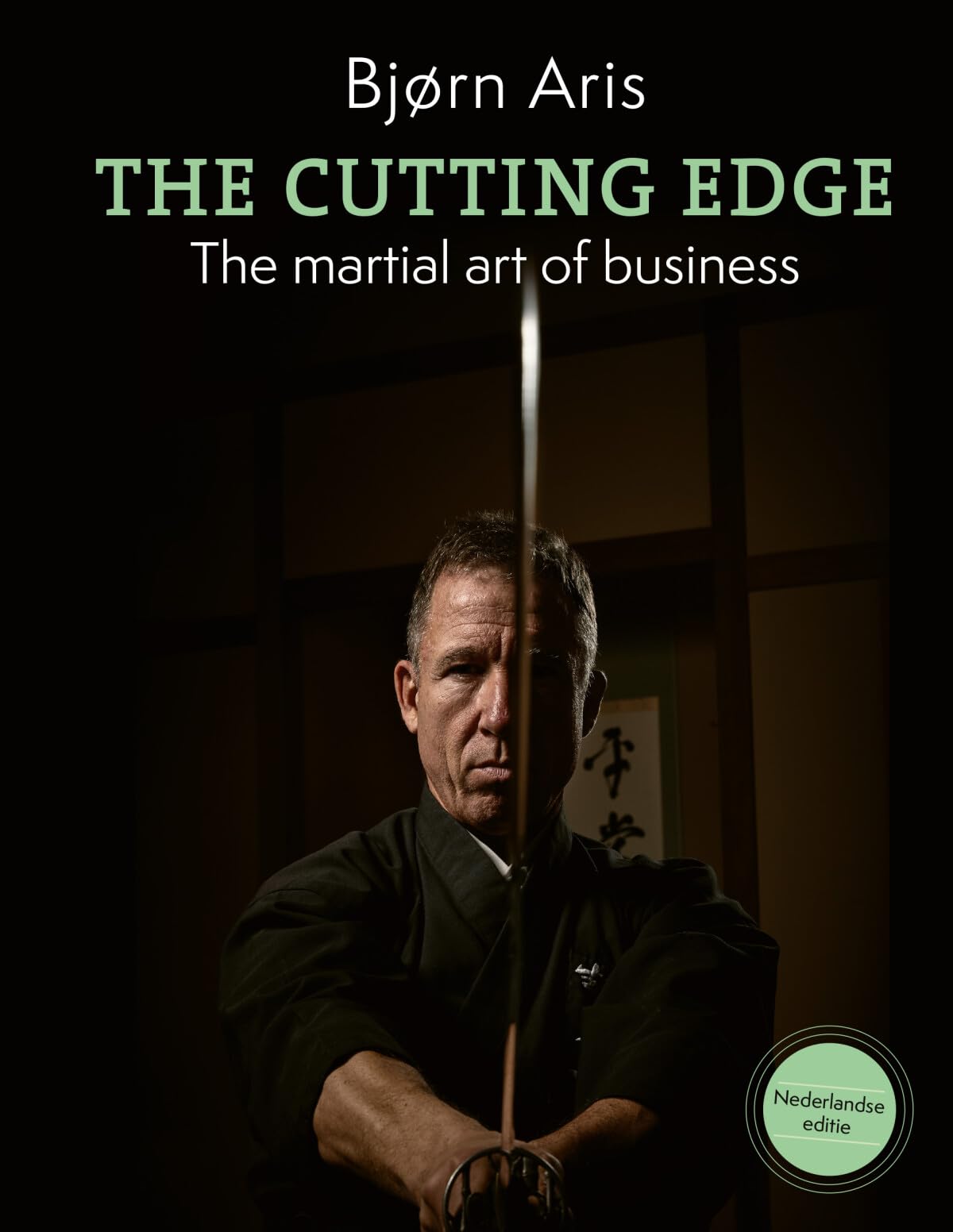 The Cutting Edge: the Martial Art of Business book