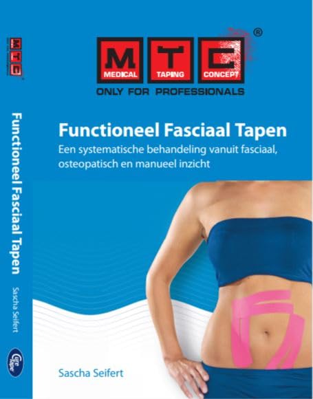 MTC Functioneel Fasciaal Tapen: Een systematische behandeling vanuit fasciaal, osteopatisch en manueel inzicht book