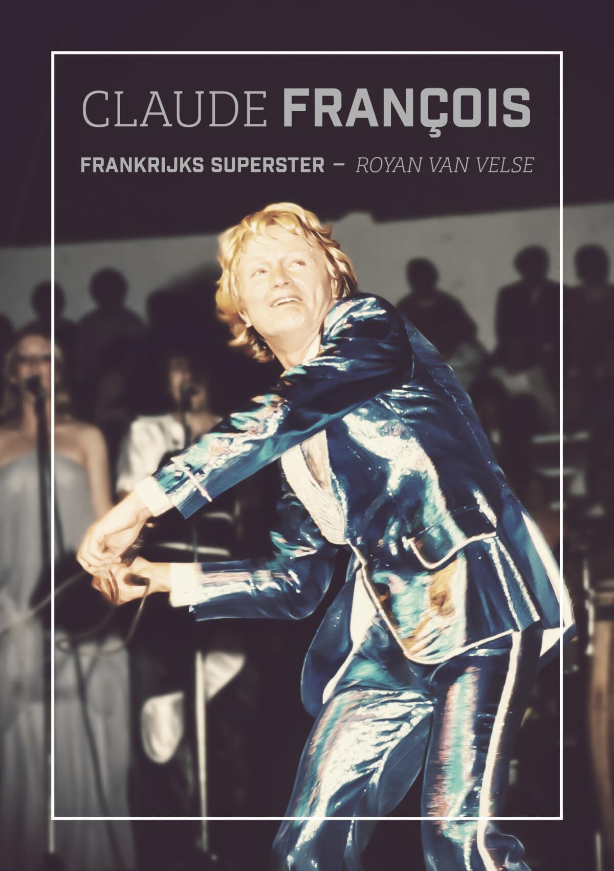Claude François: Frankrijks superster book
