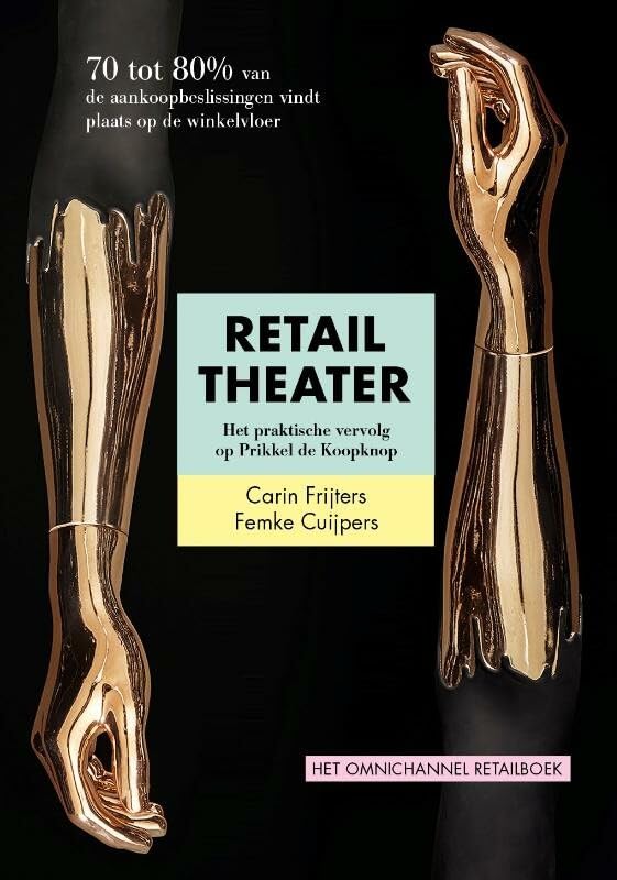 RetailTheater: het praktische vervolg op Prikkel de Koopknop book