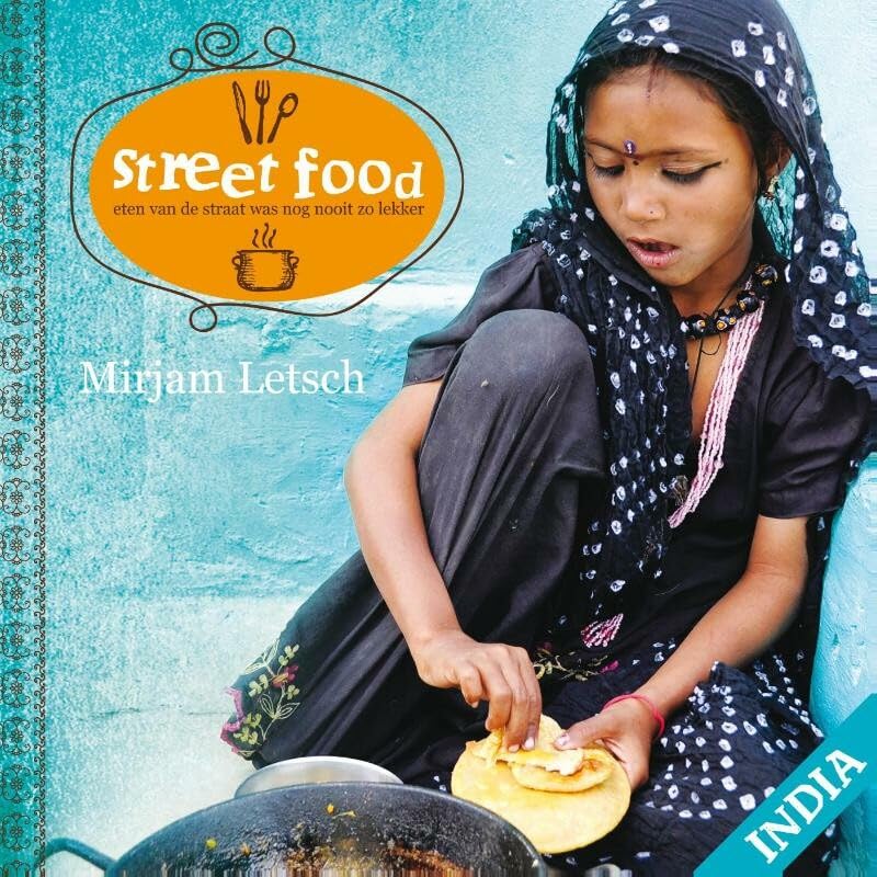 India: eten van de straat was nog nooit zo lekker book