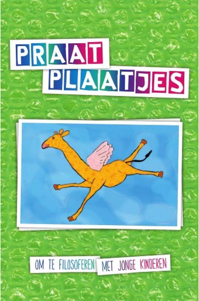 Praatplaatjes: om te filosoferen met jonge kinderen book