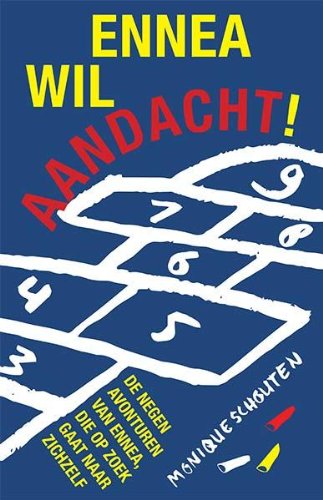 Ennea wil aandacht!: de negen avonturen van een meisje dat op zoek gaat naar zichzelf Social Sciences