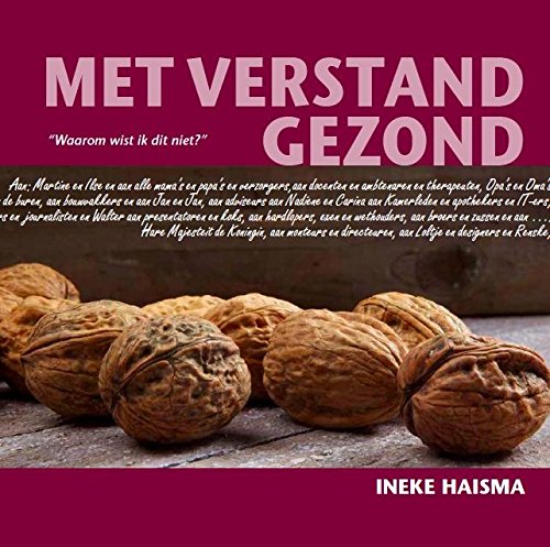 Met verstand gezond: waarom wist ik dit niet? book