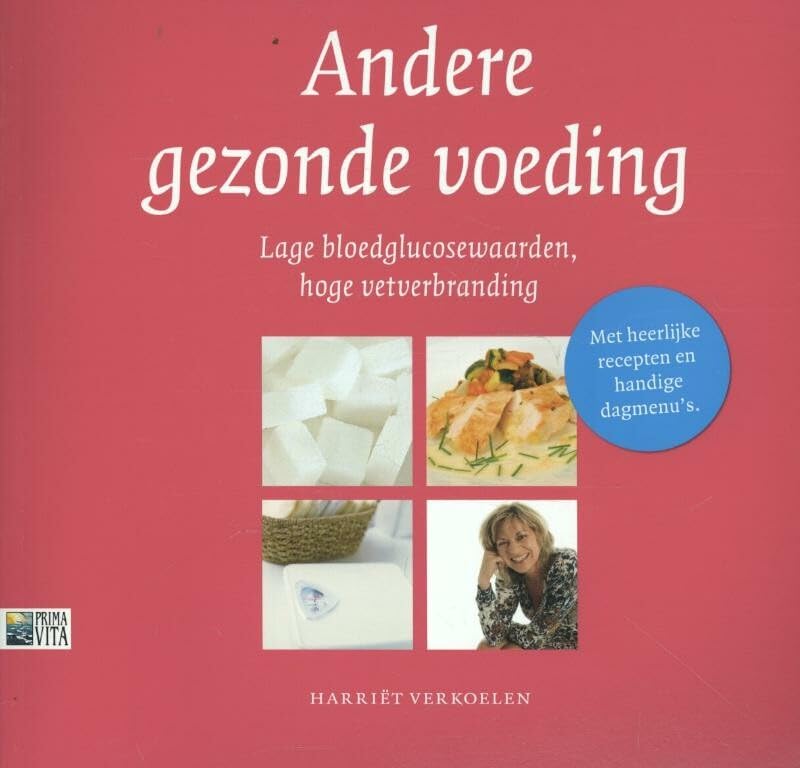 Andere gezonde voeding: lage bloedglucosewaarden, hoge vetverbranding book