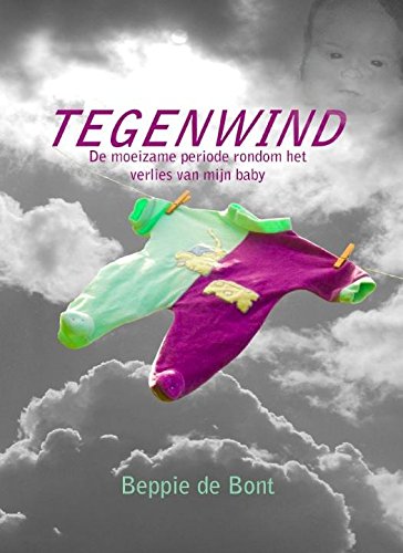 Tegenwind: de moeizame periode rondom het verlies van mijn baby book