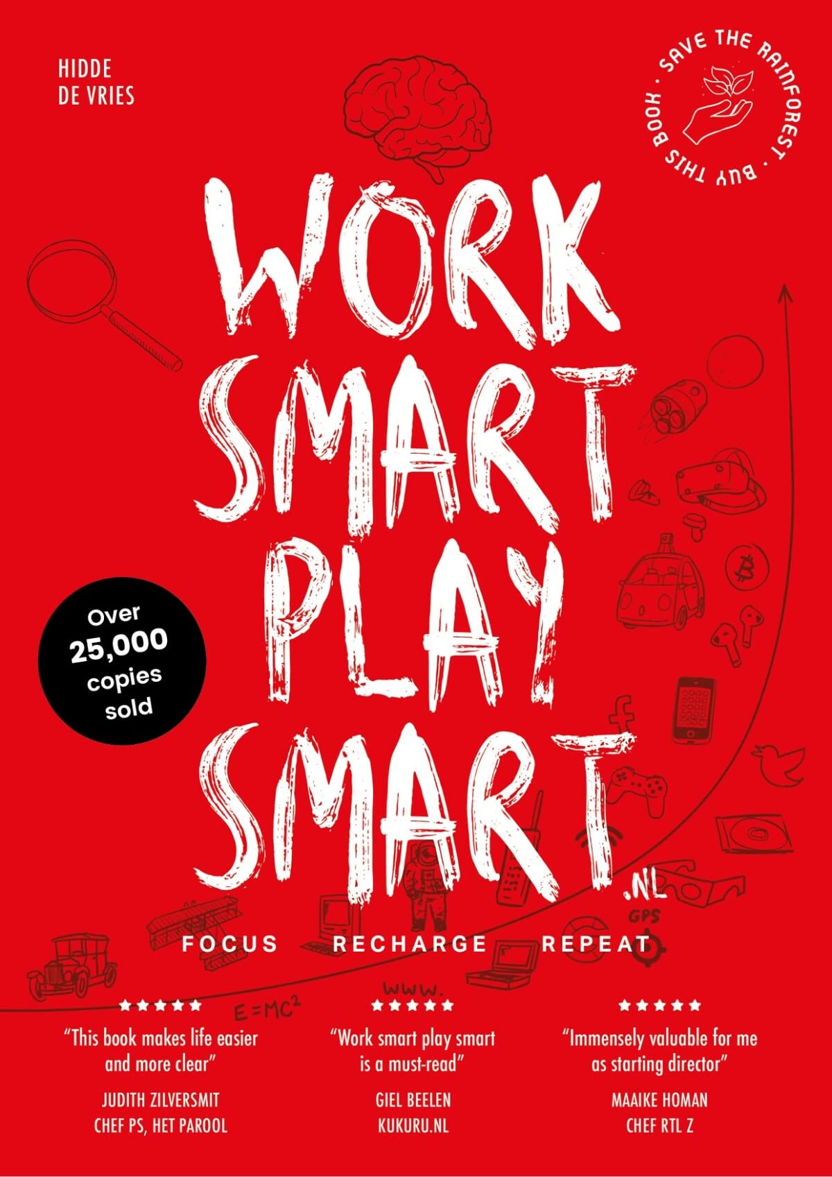 Work Smart Play Smart: Focus - Recharge - Repeat Lifestyle