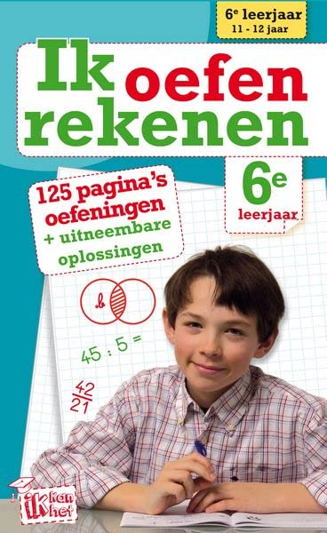 Ik oefen rekenen 6e leerjaar: 6de leerjaar book