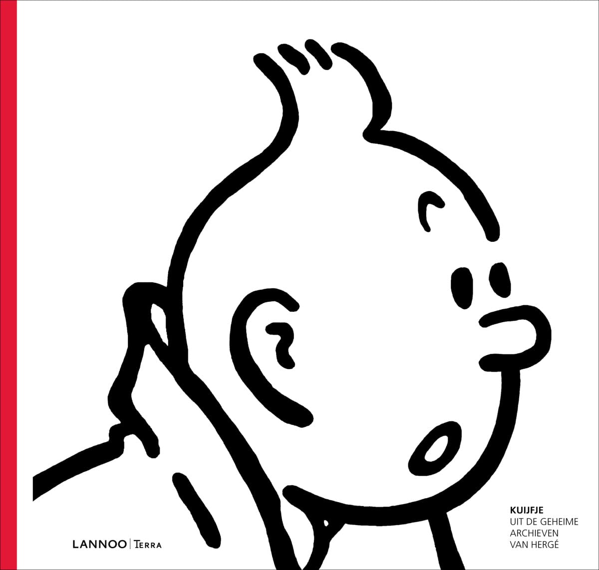 Kuifje: uit de geheime archieven van Herge: Uit de geheime archieven van Hergé Film, Art & Culture