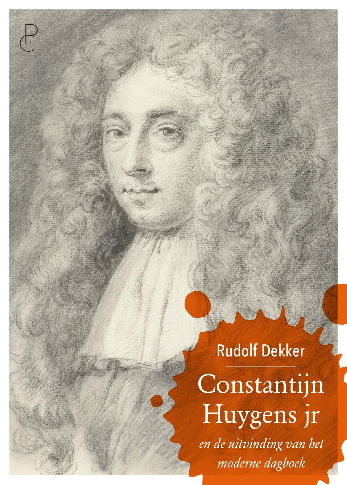 Observaties van een zeventiende-eeuwse wereldbeschouwer: Constantijn Huygens jr en de uitvinding van het moderne dagboek Politics & History