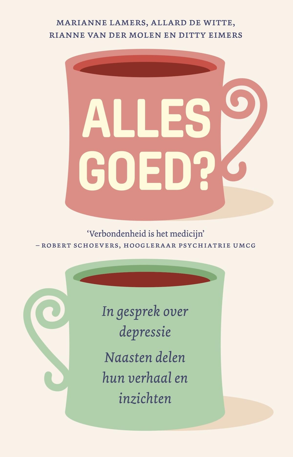 Alles goed?: in gesprek over depressie : naasten delen hun verhaal en inzichten Religion & Esotericism