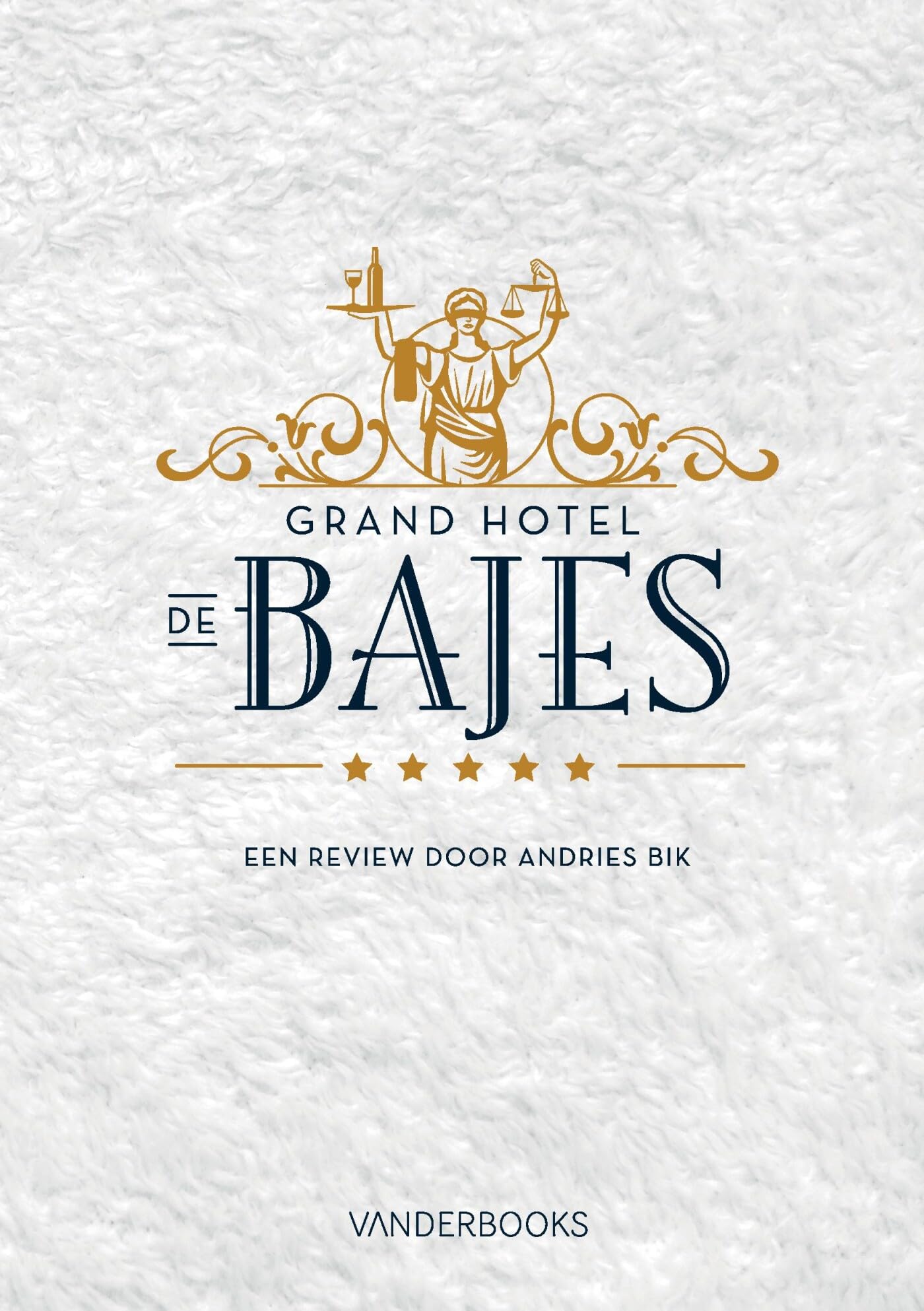 Grand Hotel de Bajes: Een review door Andries Bik book