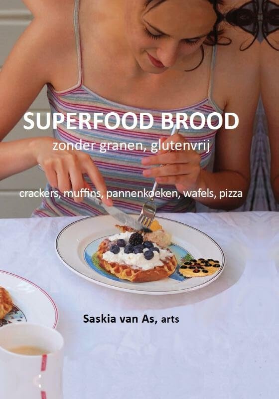 Superfood brood : voor een gezonde levensstijl: recepten zonder granen, glutenvrij : brood gemaakt van groenten en superfood book