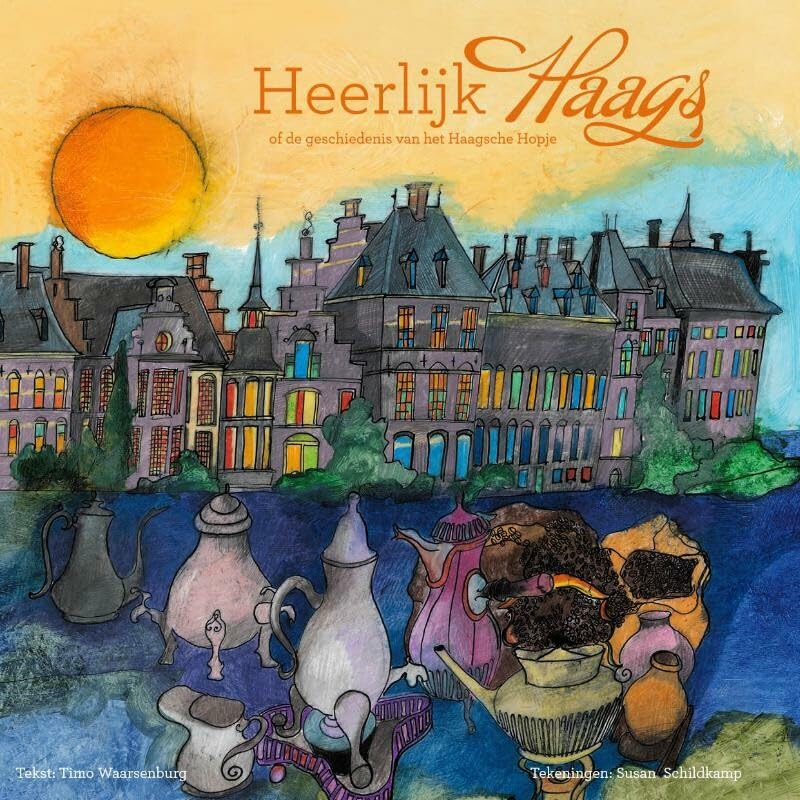 Heerlijk Haags: of de geschiedenis van het Haagsche Hopje Non-fiction