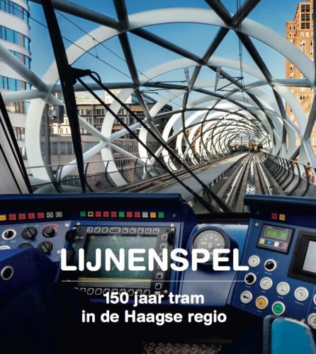 Lijnenspel: 150 jaar tram in de Haagse regio book