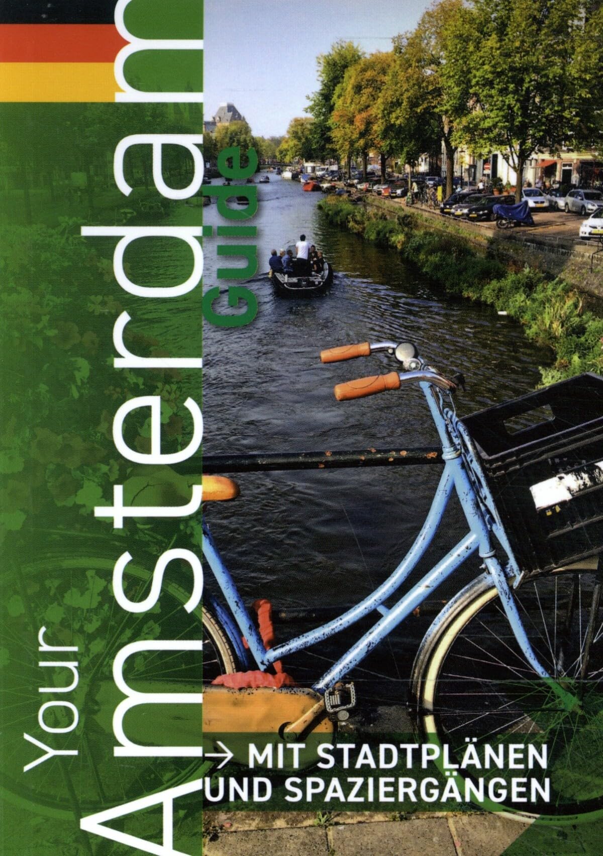 Your Amsterdam Guide Leisure, Home & Garden