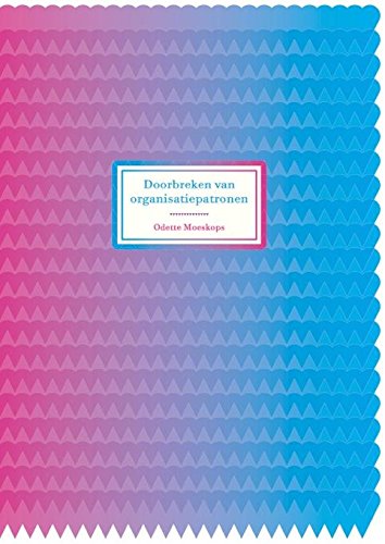 Doorbreken van organisatiepatronen book