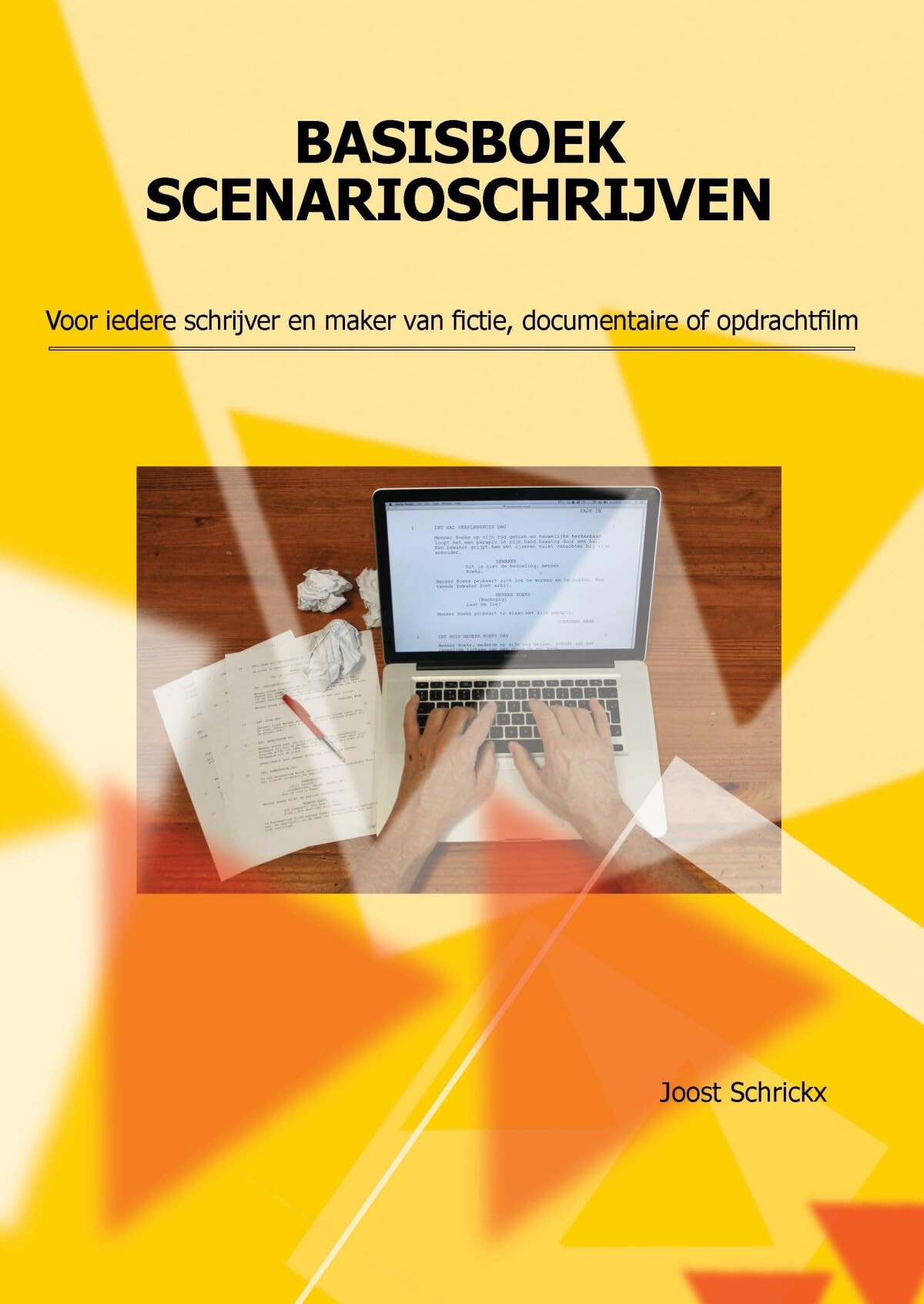 Basisboek scenarioschrijven: voor iedere schrijver en maker van fictie, documentaire of opdrachtfilm Media & Communication