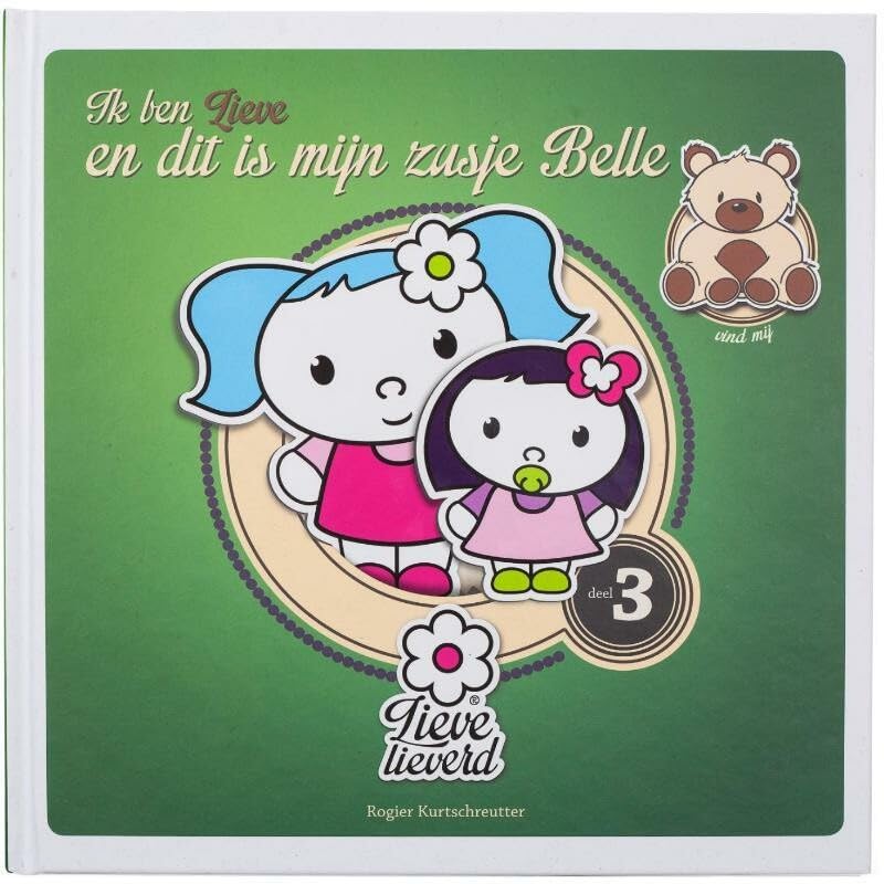 Ik ben Lieve en dit is mijn zusje Belle book
