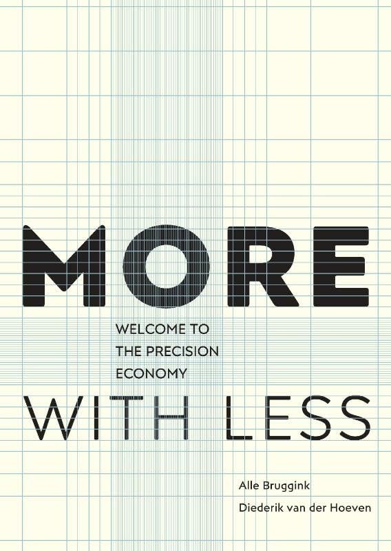 More with less: welcome to the precision economy Business, Finance & Career