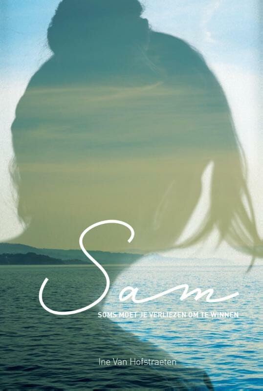 Sam: Soms moet je verliezen om te winnen book
