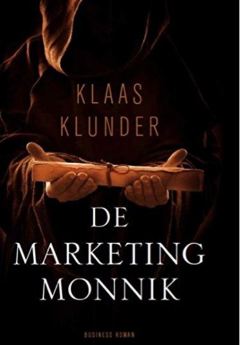 De marketing monnik: business roman Business, Finance & Career