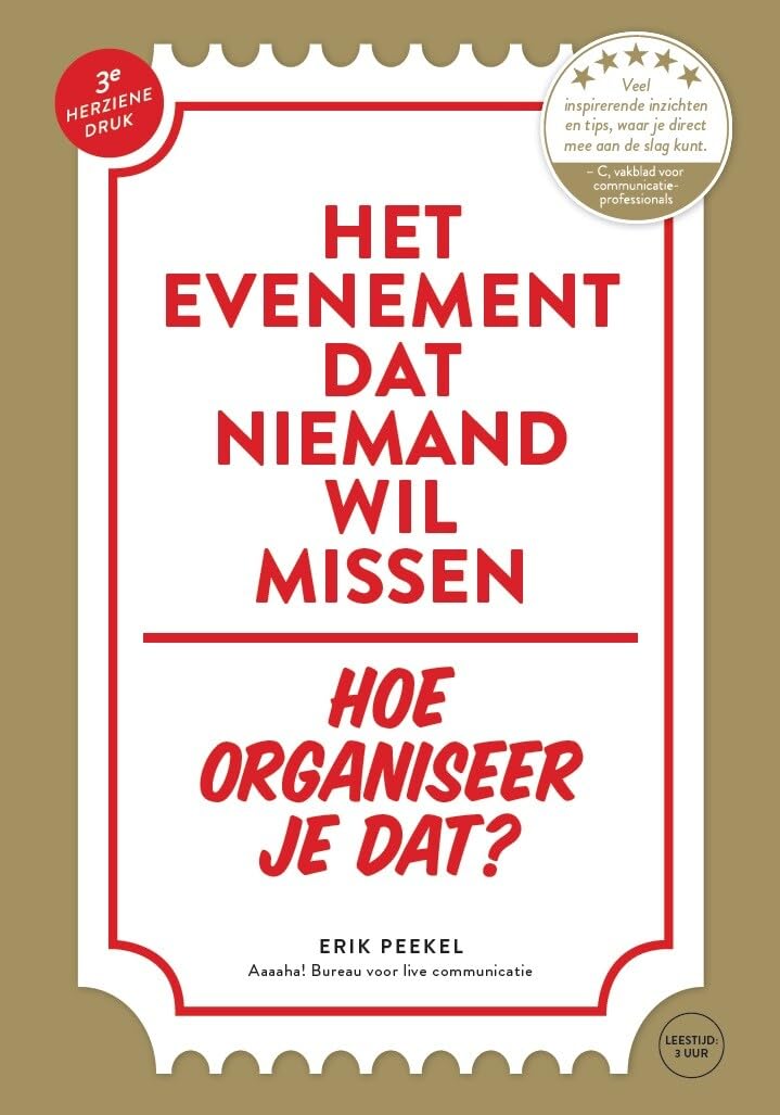 Het evenement dat niemand wil missen: hoe organiseer je dat? book