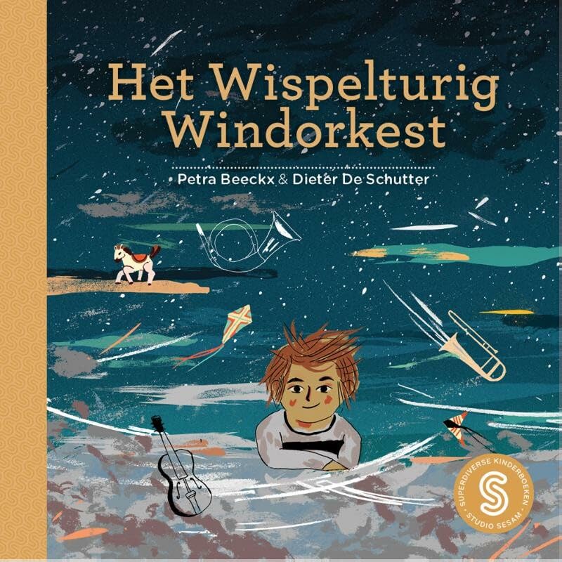 Het wispelturig windorkest / Petra Beeckx ; De vliegende soepkip / Atilla Erdem book