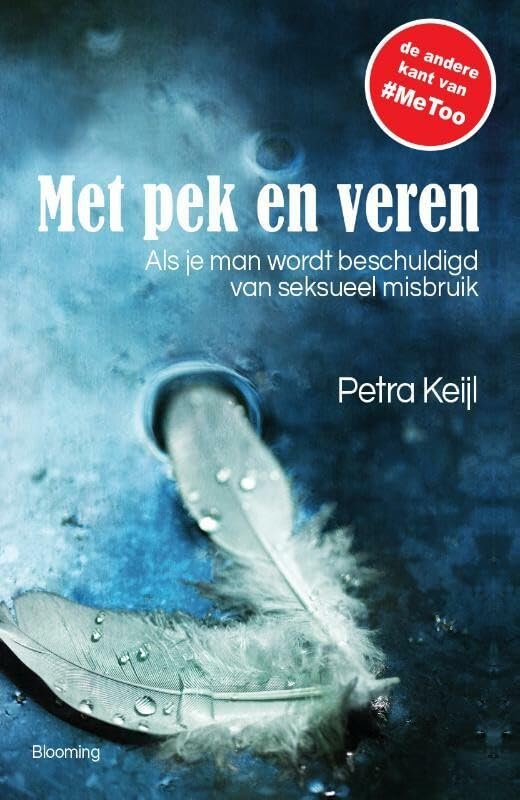 Met pek en veren: Als je man wordt beschuldigd van seksueel misbruik Books