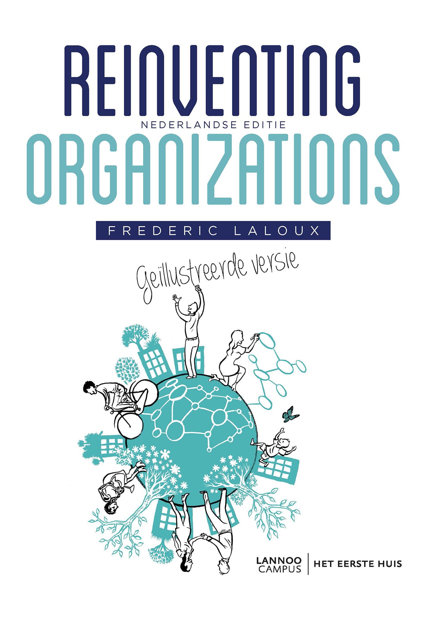 Reinventing Organizations - Geïllustreerde versie book